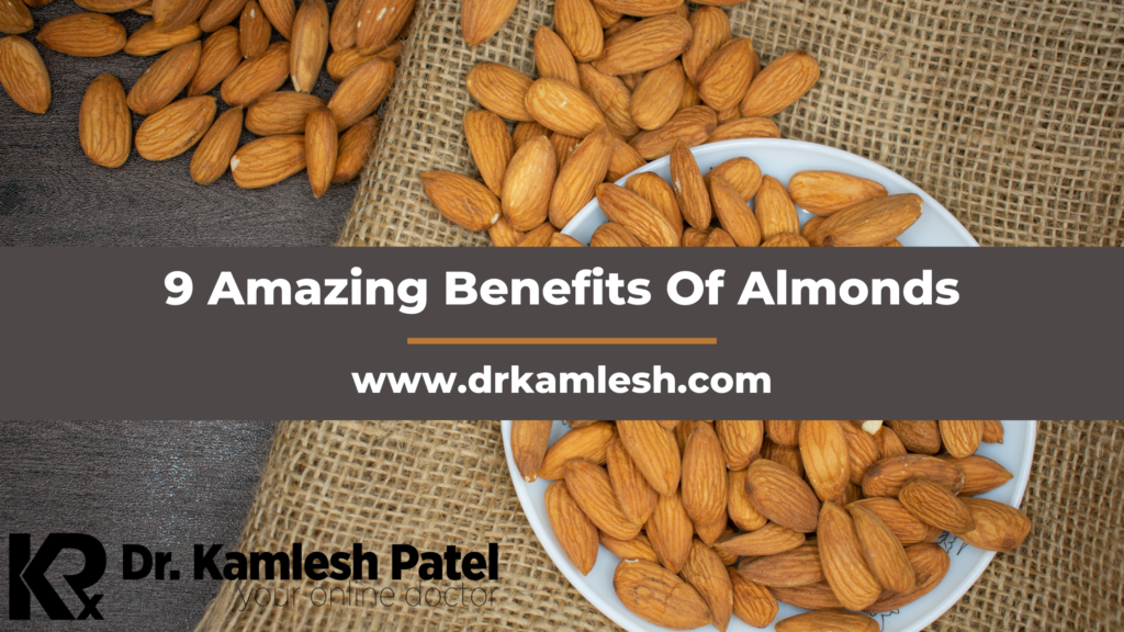 Benefits Of Almonds